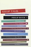 Shop talk : a writer and his colleagues and their work