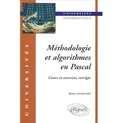 M�thodologie et algorithmes en PASCAL : Cours et exercices corrig�s