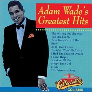 Adam Wade - Hard To Find 45s On Cd, Volume 7 - Zortam Music