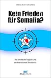 Kein Frieden f�r Somalia?