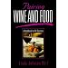 Pairing Wine and Food: A Handbook for All Cuisines