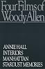 Four Films of Woody Allen: Annie Hall/Interiors/Manhattan/Stardust Memories