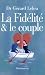 La Fidélité et le couple La Fidélité et le couple