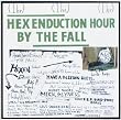 hex enduction hour re-issue1982