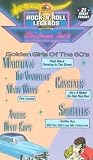 Rock 'n' Roll Legends - Golden Girls Of The 60's VHS