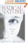 Radical Nature: Rediscovering the Soul of Matter