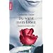 Du warst mein Leben. Nachruf auf eine Liebe.
