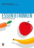 Essen und Trinken im S&auml;uglingsalter - Ingeborg Hanreich, Ehrentraud Hansen