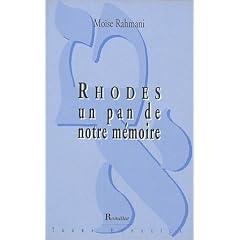 Rhodes, un pan de notre m�moire