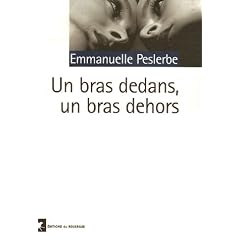 Un bras dedans, un bras dehors