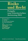 Produkt-Bild: Risiko und Recht: Festgabe zum Schweizerischen Juristentag