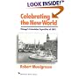 Celebrating the New World: Chicago's Columbian Exposition of 1893 (The American Ways Series)