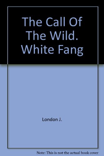 the call of the wild white fang