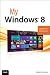 My Windows 8 (2nd Edition)