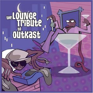 CD-Charts  Search : A Tribute to Outkast: The Lounge Below