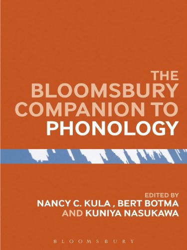 The Bloomsbury Companion to Phonology (Bloomsbury Companions), by Nancy C. Kula The Bloomsbury Companion to Phonology (Bloomsbury Companions), by Nancy C. Kula