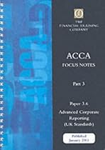 Acca Part 3: Paper 3.6 - Advanced Corporate Reporting: Focus Note