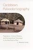 Caribbean Paleodemography: Population, Culture History, and Sociopoligical Processes in Ancient Puerto Rico