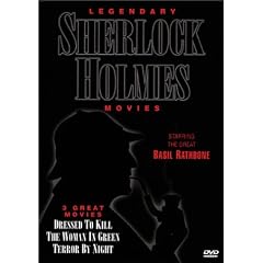 Legendary Sherlock Holmes (Dressed To Kill   The Woman In Green   Terror By Night) by 
