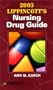 2003 Lippincott's Nursing Drug Guide (Book with Mini CD-ROM)