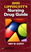 2003 Lippincott's Nursing Drug Guide