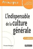 Revue Jeunes Editions  / L'indispensable de la culture générale. 2ème édition