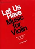 Let Us Have Music for Violin (Let Us Have Music)