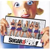 Sugar & Spice (2001 Film)