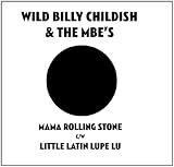 Mama Rolling Stone/Little Latin Lupe Lu