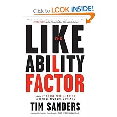 The Likeability Factor: How to Boost Your L-Factor and Achieve Your Life's Dreams