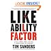 The Likeability Factor: How to Boost Your L-Factor and Achieve Your Life's Dreams