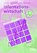 Informationswirtschaft Bürodesign GmbH. Band 1. Arbeitsbuch: Integratives und fächerübergreifendes Unterrichtskonzept für Berufsfachschulen. Arbeitsbuch