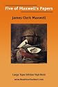 Five of Maxwell's Papers