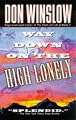 Way Down On The High Lonely (Neal Carey Mysteries)