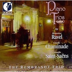 Ravel, Chaminade, Saint-Sa�ns: Piano Trios