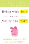 Living With Less So Your Family Has More