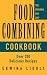 Food Combining Cookbook