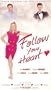 Follow Your Heart [VHS]