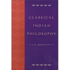 Classical Indian Philosophy: An Introductory Text