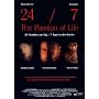 24/7 - The Passion of Life