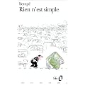 Rien n'est simple