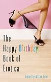 The Happy Birthday Book of Erotica