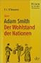Adam Smith, Vom Wohlstand der Nationen: B�cher, die die Welt ver�nderten