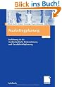 Marketingplanung: Einf�hrung in die marktorientierte Unternehmens- und Gesch�ftsfeldplanung