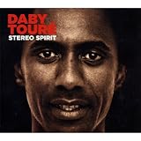 Revue Daby Toure  / Stereo Spirit
