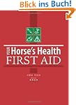 Your Horse's Health: First Aid