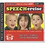 Speechercise - A Musical Workout For Your Mouth