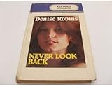 Never look back