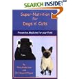Super Nutrition for Dogs n' Cats by Nina Anderson; Howard Peiper