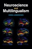 Neuroscience and multilingualism